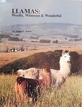 Paperback Llamas: Woolly, Winsome, and Wonderful Book