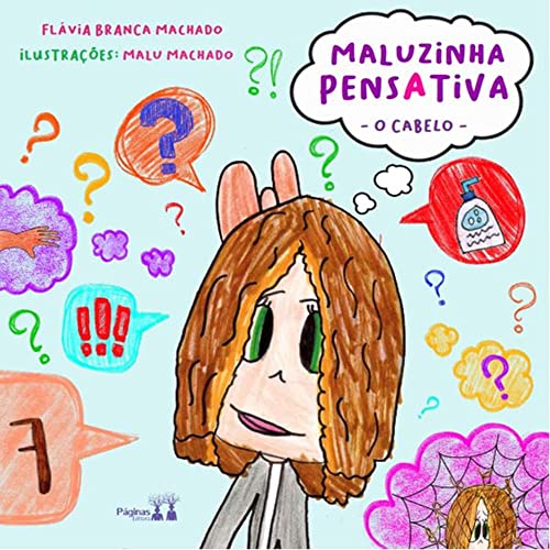 Maluzinha PensAtiva: O cabelo