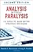 Analysis Without Paralysis: 12 Tools to Make Better Strategic Decisions