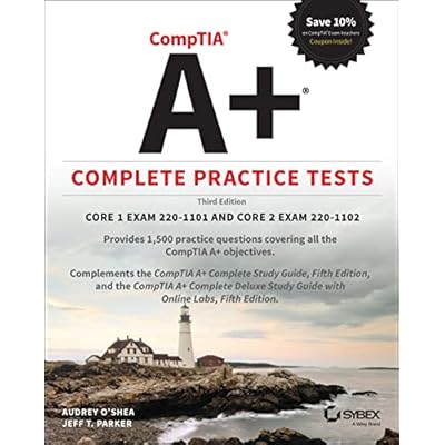 CompTIA A+ Complete Practice Tests: Core 1 Exam 220-1101 and Core 2 Exam 220-1102, 3rd Edition