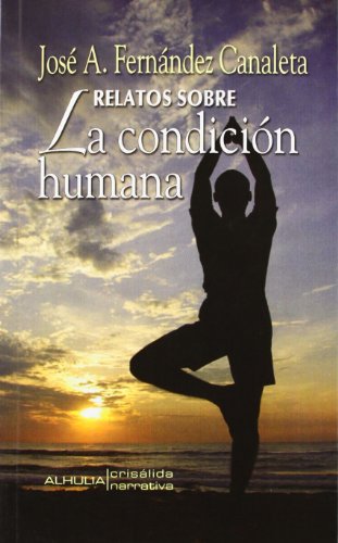 Portada de Relatos sobre la condicion humana