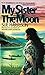 My Sister the Moon