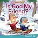 Is God My Friend? (Buck Denver Asks...what's in the Bible?)