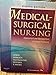 Medical-Surgical Nursing: Assessment and Management of Clinical Problems