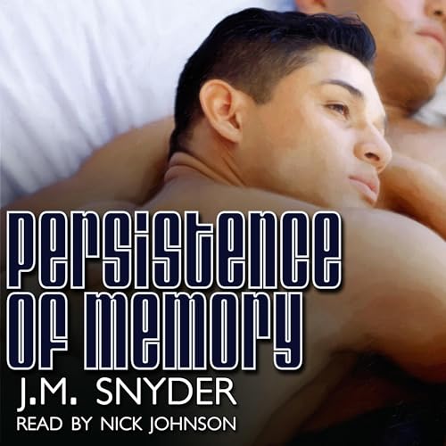 Persistence of Memory by J.M. Snyder episode artwork