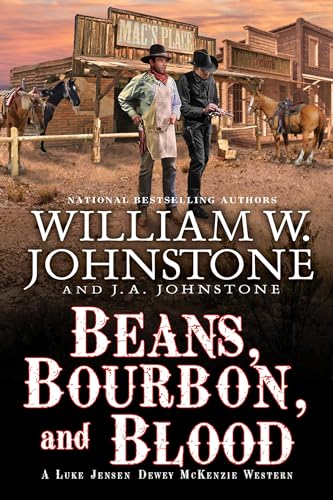Beans, Bourbon, and Blood (Luke Jensen-dewey Mckenzie Western, 1)