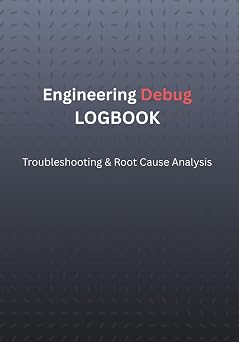 Engineering Debug Logbook: Troubleshooting & Root Cause Analysis