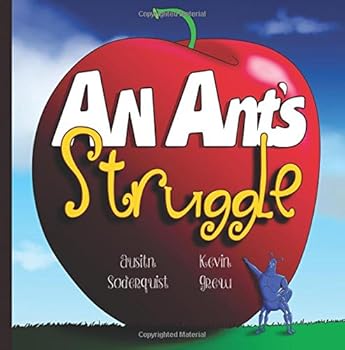 Paperback An Ant's Struggle: The Blessing of Teamwork (Bugs Value Series) Book