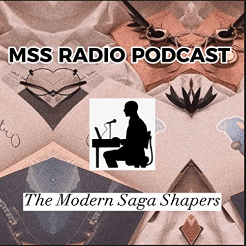 MSS Radio Podcast (Modern Saga Shapers) (Trailer)