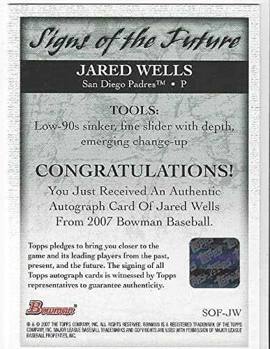 Jared Wells Autographed Signs of the Future Collectible Baseball Card - 2007 Bowman Baseball Card #SOF-JW (San Diego Padres) Free Shipping
