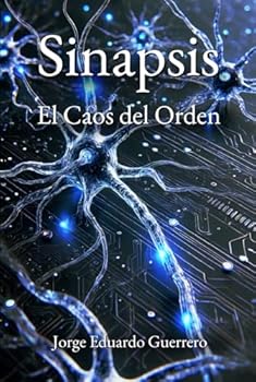 Hardcover Sinapsis: El Caos del Orden (Spanish Edition) [Spanish] Book