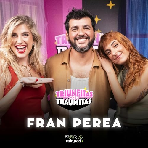 『Traumitas por ser el de la guitarrita con FRAN PEREA | #6』のカバーアート