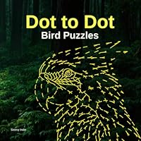 Dot to Dot Bird Puzzles: 30 Relaxing Avian Line Art Challenges for Teens and Adults - Creative Fun for Stress Relief and Focus B0F5XZT44G Book Cover