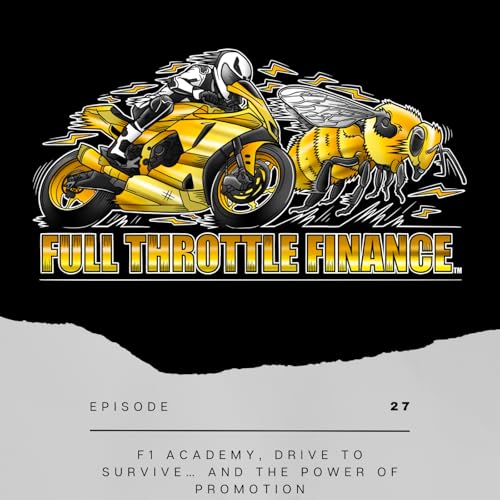 Episode 27: F1 Academy, Drive to Survive&hellip; and the Power of Promotion