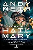 Proyecto Hail Mary (Spanish Edition)