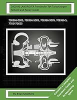 2000-06 Landrover Freelander Td4 Turbocharger Rebuild and Repair Guide: 708366-0005, 708366-5005, 708366-9005, 708366-5, 7781475c03 1505222931 Book Cover
