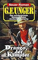 Drango, der Kämpfer 3404452615 Book Cover
