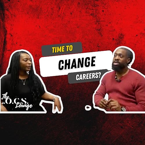 Ep 15 | Entrepreneurship REAL TALK- Signs it&rsquo;s Time to Switch Careers