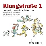  Klangstraße 1 - Lehrer CD: Sing mit, tanz mit, spiel mit mir. CD.