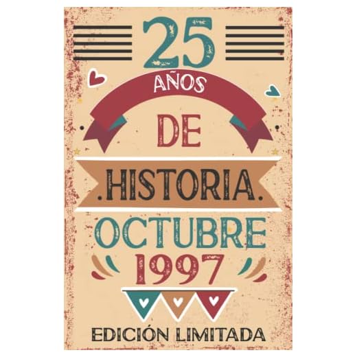 25 Años De Historia Octubre 1997: Libro de visitas, cuaderno, 110 páginas de felicitaciones, idea de regalo, regalo Para la esposa, novia, mujer, La madre