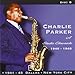 Charlie Parker: A Studio Chronicle 1940-1948