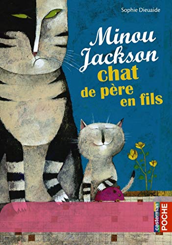 Minou Jackson, chat de père en fils