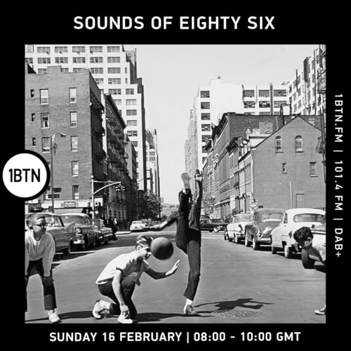 Episode 50: Sounds of Eighty Six, February 2025