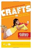 The Best of Children's Ministry Magazine: 110 Totally Awesome Crafts for All Ages
