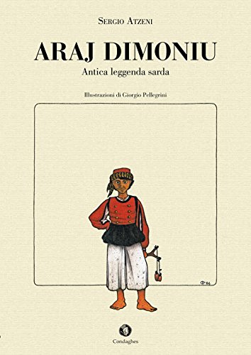 Araj dimoniu. Antica leggenda sard