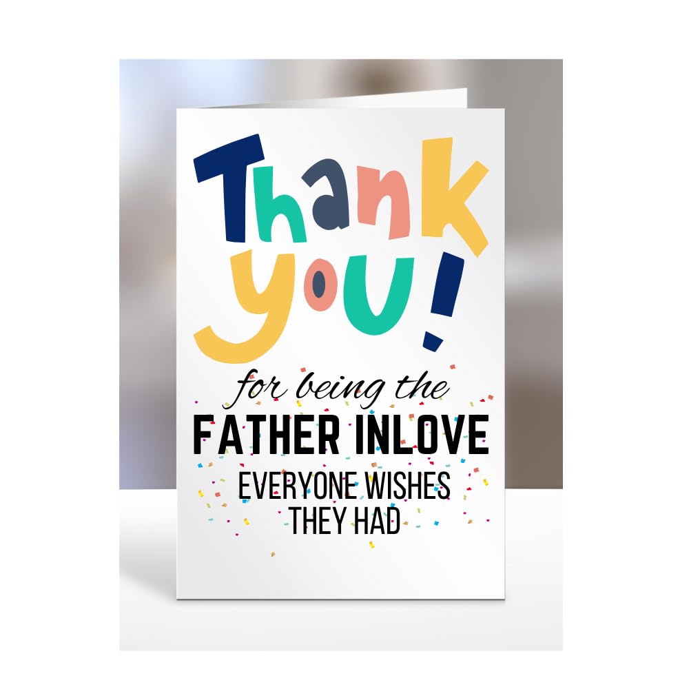 Card for Father in Love, Birthday Gifts for Men or Women, Him, Her, Presents for Christmas, Thank You for Being everyone wishes they had, Appreciation, A5-90_80 — image 1
