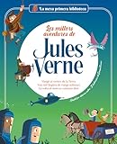 Les millors aventures de Jules Verne: Viatge al centre de la Terra / Vint mil llegües de viatge submarí / La volta al món en vuitanta dies (La meva primera biblioteca) (Catalan Edition)