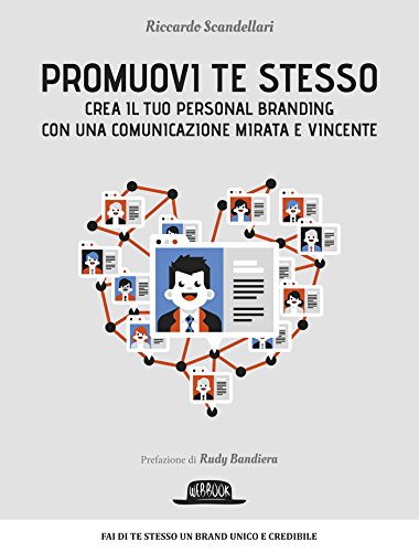 Promuovi te stesso: Crea il tuo personal branding