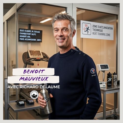 Episode 261 - Benoit Mauvieux - S'acclimater &agrave; la chaleur