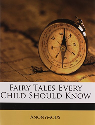 Fairy Tales Every Child Should Know Paperback – August 16, 2011
