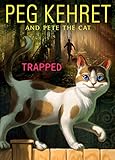 Trapped! (Pete the Cat)