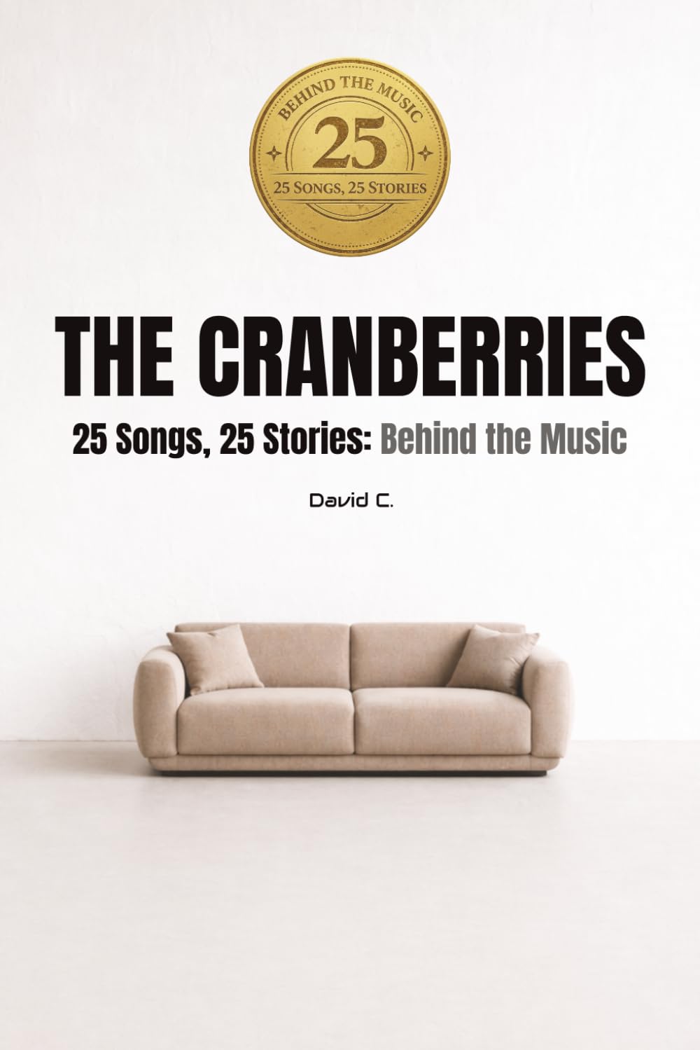 THE CRANBERRIES | 25 Songs, 25 Stories: Behind the Songs