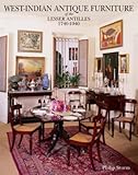 indian furniture online international shipping  By Sturm, Philip West-Indian Antique Furniture of the Lesser Antilles 1740-1940: 1740-1790 Hardcover - September 2007