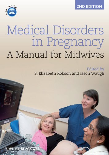 Medical Disorders in Pregnancy: A Manual for Midwives