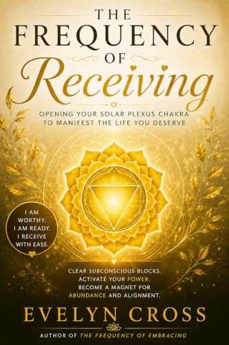 The Frequency of Receiving: How to Open…