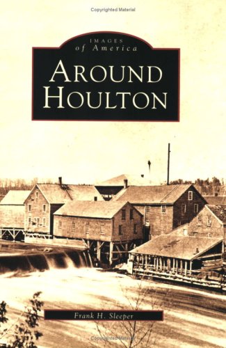 Around Houlton