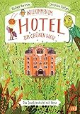 Willkommen im Hotel Zur Grünen Wiese: Insektenabenteuer zum Vorlesen ab 6 Jahren (Reihe: Willkommen im Hotel zur grünen Wiese, Band 1) - Rüdiger Bertram Christiane Fürtges 
