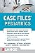Case Files Pediatrics, Fifth Edition (LANGE Case Files)