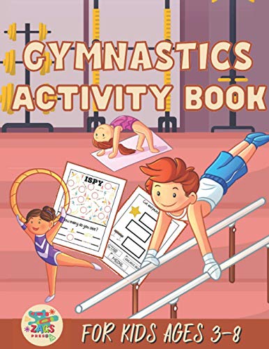 Gymnastics activity book for kids ages 3-8: Gymnastics gift for kids ages 3 and up