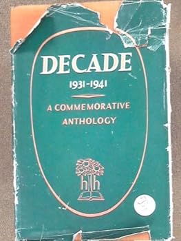 Hardcover Decade 1931-1941 A Commemorative Anthology Book