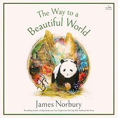 The Way to a Beautiful World Audiolibro Por James Norbury arte de portada