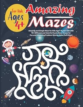 Smart Kids Zone - Amazing Simple Mazes for Kids Ages 4+: Amazing and Simple Maze for Kids Age 4-8 year olds with 70+ Different and Colorful Puzzle ... Enhancing Problem-Solving Skills (Full Color)