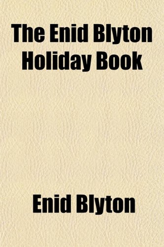 Buy The Enid Blyton Holiday Book — BookShops.in