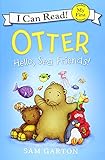 Otter: Hello, Sea Friends! (My First I Can Read)