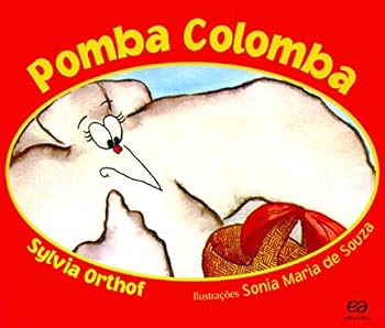 Pamphlet Pomba Colomba - Coleção Lagarta Pintada (Em Portuguese do Brasil) [Portuguese] Book