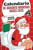 Calendario de Adviento mientras haces caca: 24 días de enigmas, juegos de WC y sudoku para relajarse en el trono antes de Navidad | el regalo ideal para hombres, mujeres, colegas y amigos